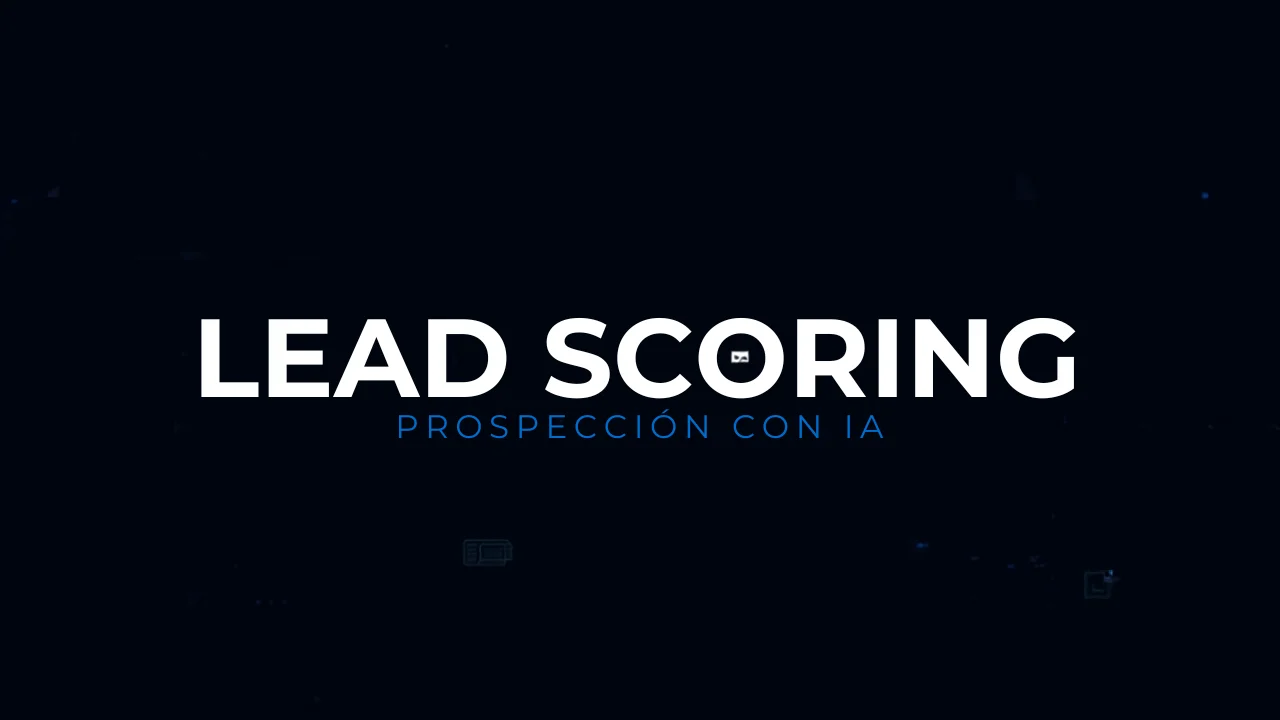 Generador de Leads con Score